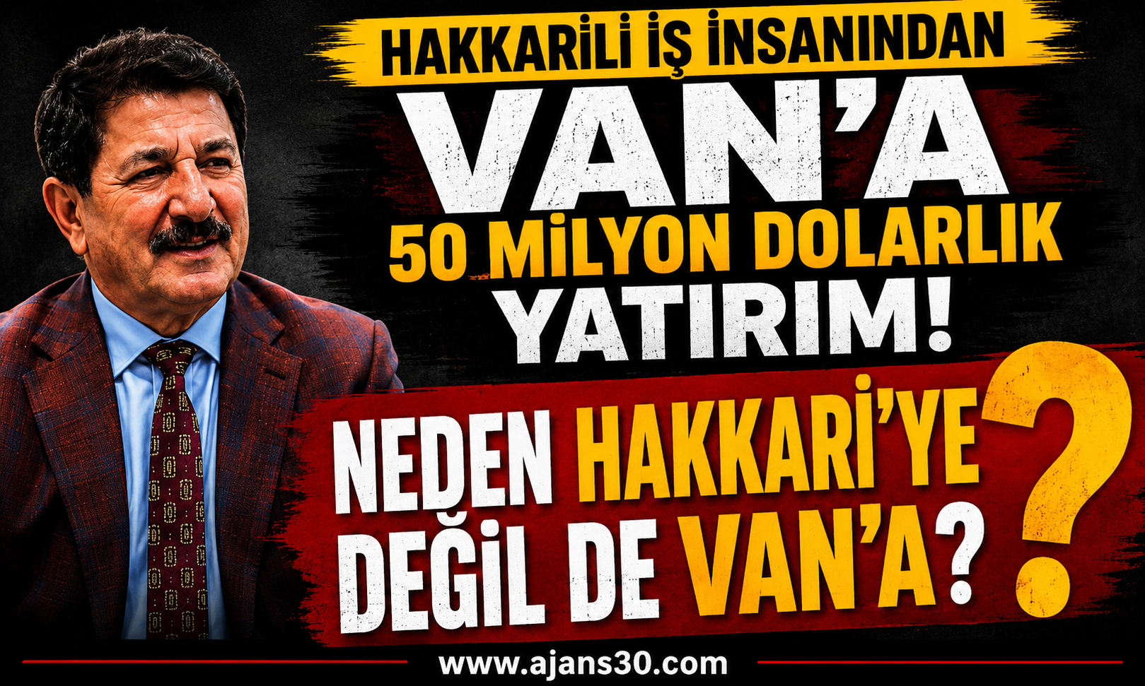 Hakkârili İş İnsanından Van’a 50 Milyon Dolarlık Yatırım