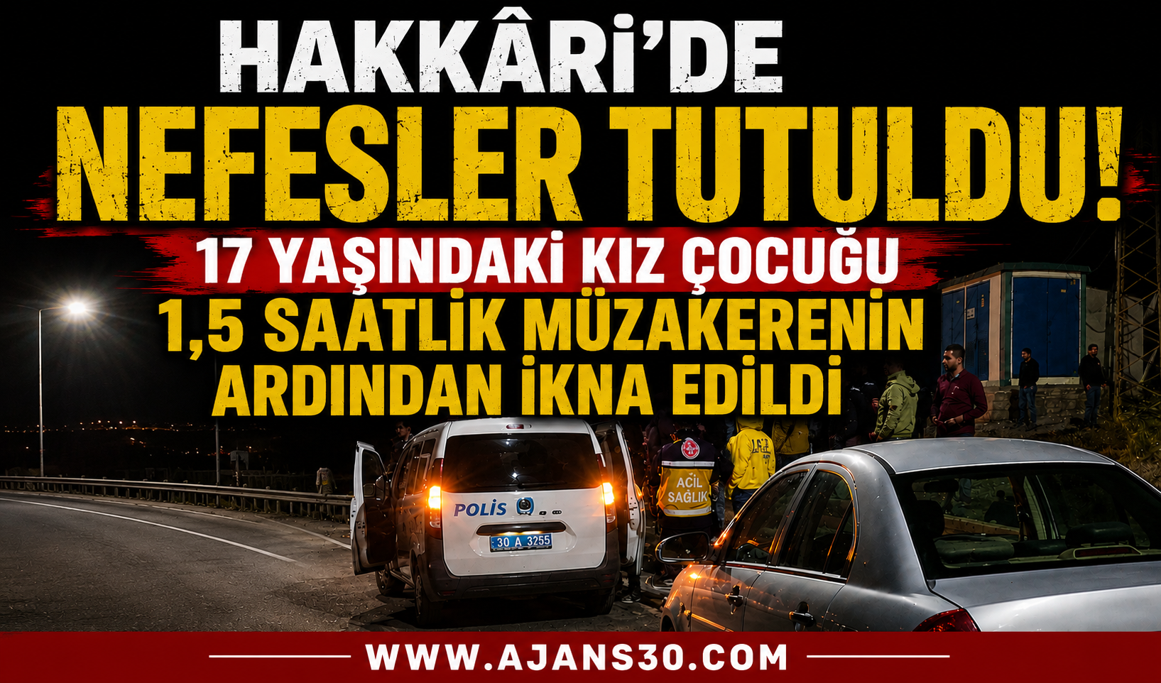Polisin 1,5 saat süren müzakeresi sonuç verdi.