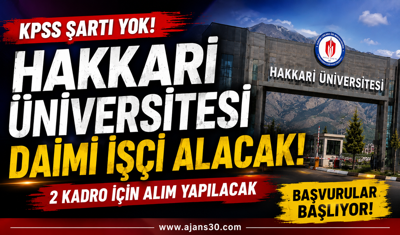 Hakkâri Üniversitesi KPSS Şartsız 2 Sürekli İşçi Alacak