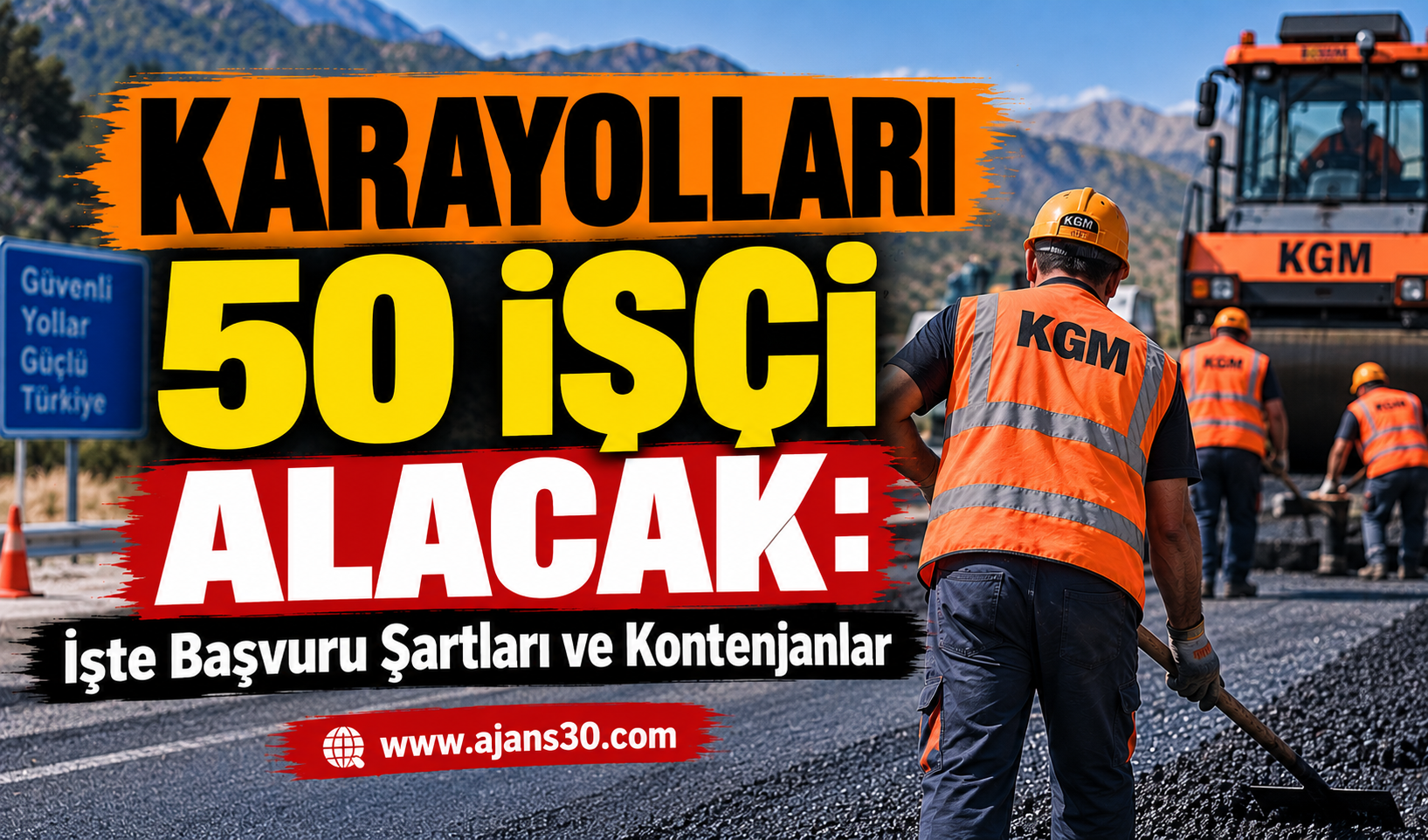 Karayolları 50 İşçi Alacak: İşte Başvuru Şartları ve Kontenjanlar