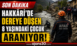 Ekipler Seferber Oldu: Hakkâri’de Dereye Düşen Çocuk Aranıyor