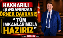 Hakkârili İş İnsanından Örnek Davranış