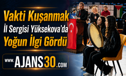 Vakti Kuşanmak İl Sergisi Yüksekova’da Yoğun İlgi Gördü