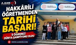 Hakkârili Öğretmenden Tarihi Başarı 5 Öğrenci Dünya Şampiyonu Oldu