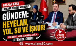 Başkan Kaya Ankara Dönüşü Konuştu: Hakkâri’de Gündem Heyelan, Yol, Su ve İŞKUR