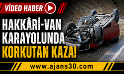 Hakkâri-Van Karayolunda Korkutan Kaza