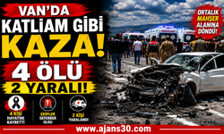 Van'da Katliam Gibi Kaza: 4 Ölü, 2 Yaralı, Ortalık Mahşer Alanına Döndü