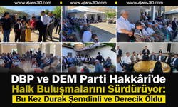 DBP ve DEM Parti’den Hakkâri’de Dayanışma ve Halk Buluşmaları