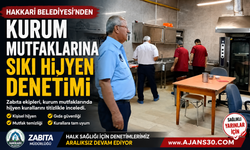 Hakkari Belediyesi'nden Kurum Mutfaklarına Sıkı Hijyen Denetimi