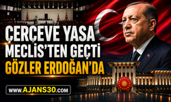 Çerçeve Yasa Meclis’ten Geçti
