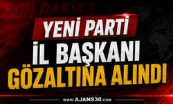 YENİ Parti İl Başkanı İlksen Özalper Gözaltına Alındı