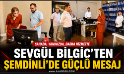 Sevgül Bilgiç’ten Şemdinli’de Güçlü Mesaj