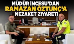 Müdür İncesu’dan Ramazan Öztunç’a Nezaket Ziyareti