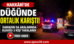 Hakkâri’de Düğünde Ortalık Karıştı: Damadın da Aralarında Olduğu 3 Kişi Yaralandı