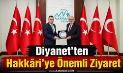 Diyanet’ten Hakkâri’ye Önemli Ziyaret