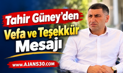 Tahir Güney’den Vefa ve Teşekkür Mesajı