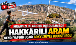 İmkânsızlıklar Onu Durduramadı! Hakkârili Aram Kendi Yaptığı Uçağı Gökyüzüyle Buluşturdu!