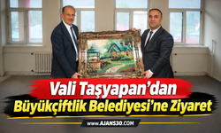 Vali Taşyapan’dan Büyükçiftlik Belediyesi’ne Ziyaret