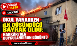 Okul Yanarken İlk Düşündüğü Bayrak Oldu: Hakkâri’den Duygulandıran Görüntü