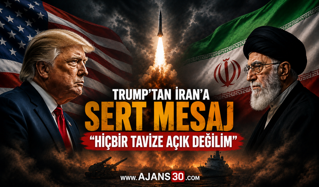 Trump’tan İran’a Sert Mesaj  Hiçbir Tavize Açık Değilim