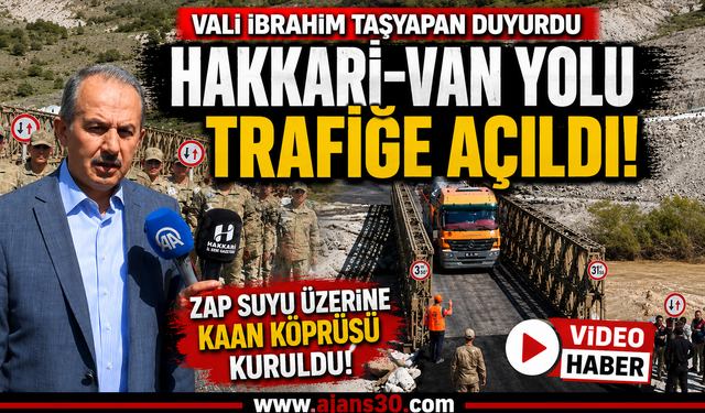 Vali Taşyapan Duyurdu: Hakkâri–Van Yolu Trafiğe Açıldı