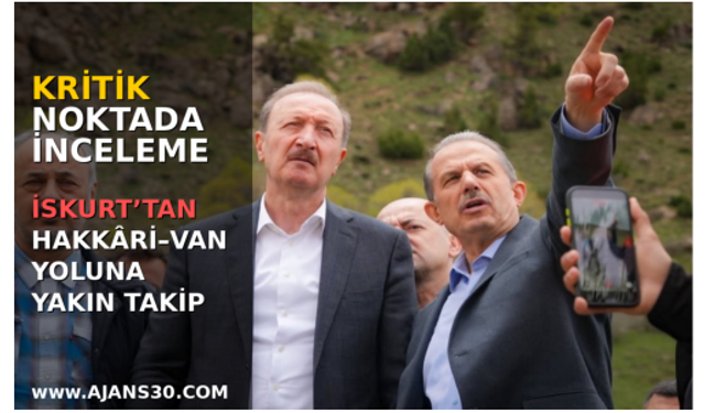 Kritik Noktada İnceleme  İskurt’tan Hakkâri–Van Yoluna Yakın Takip Bu bu yazıyı bu fotoğrafa tasarla çok güzel bir görse