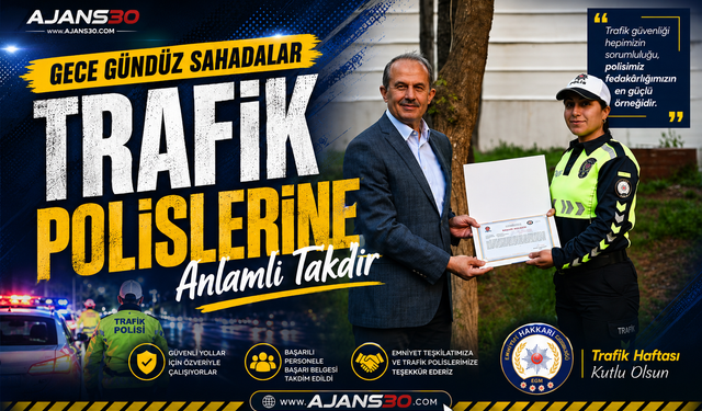Gece Gündüz Sahadalar  Trafik Polislerine Anlamlı Takdir