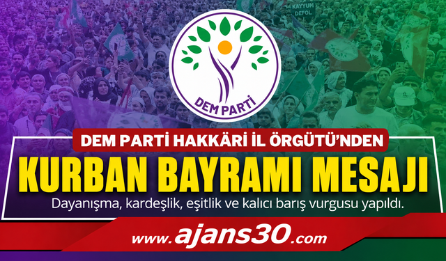Hakkâri'de DEM Parti'den Kurban Bayramı Mesajı