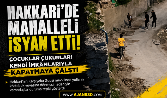 Hakkari’de Mahalleli İsyan Etti!
