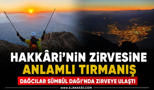 Hakkâri'nin Zirvesine Anlamlı Tırmanış