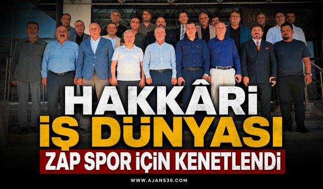 Hakkâri İş Dünyası Zap Spor İçin Kenetlendi