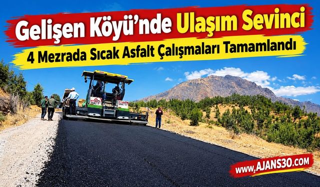 Gelişen Köyü’nde Ulaşım Sevinci