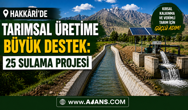 Hakkâri’de Tarımsal Üretime Büyük Destek