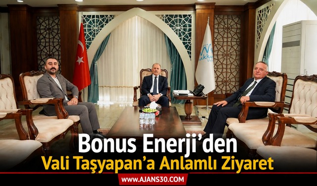 Bonus Enerji’den Vali Taşyapan’a Anlamlı Ziyaret