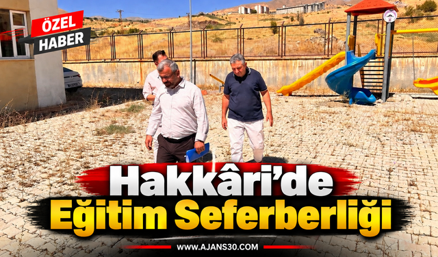 Hakkâri’de Eğitim Seferberliği