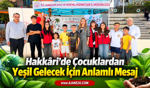 Hakkâri’de Çocuklardan Yeşil Gelecek İçin Anlamlı Mesaj