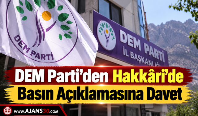 DEM Parti’den Hakkâri’de Basın Açıklamasına Davet