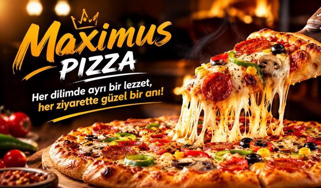 Maximus Pizza: Her dilimde ayrı bir lezzet, her ziyarette güzel bir anı!