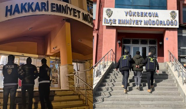 Hakkari'de 18 ve 30 Yıl Hapis Cezalı Şahıslar Tutuklandı