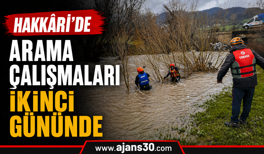Hakkâri’de Kayıp Çocuk İçin Arama Çalışmaları İkinci Gününde