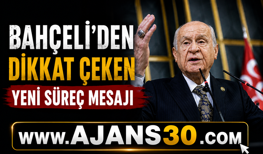 Bahçeli’den Dikkat Çeken Yeni Süreç Mesajı