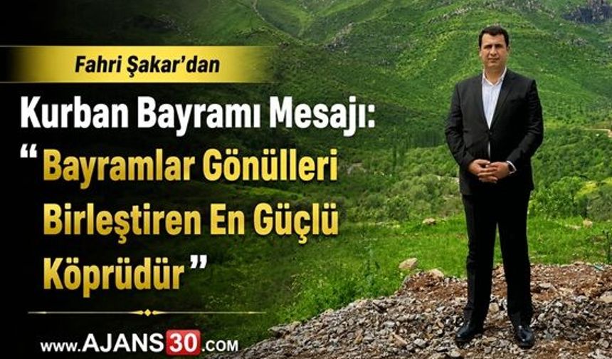Fahri Şakar’dan Kurban Bayramı Mesajı