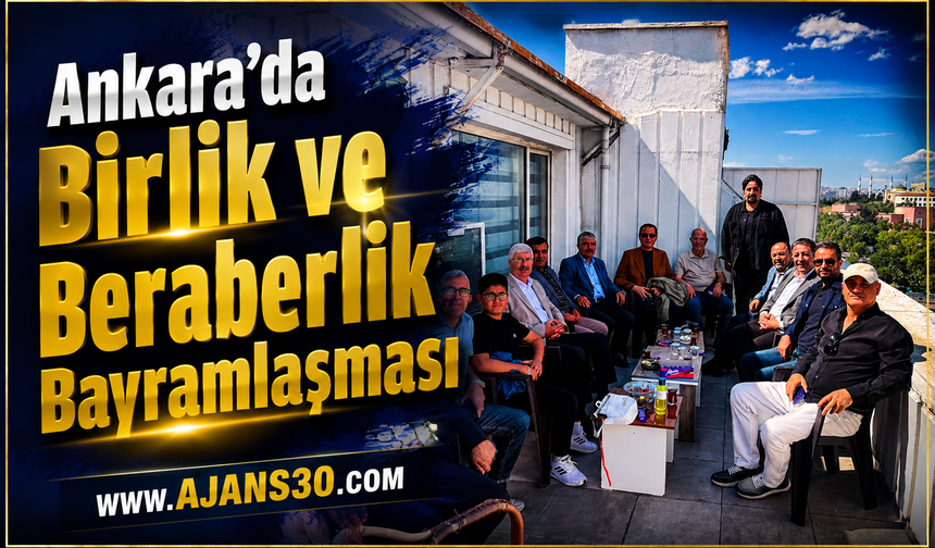 Ankara’da Birlik ve Beraberlik Bayramlaşması