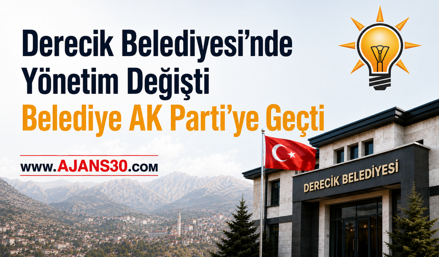 Derecik Belediyesi’nde Yönetim Değişti