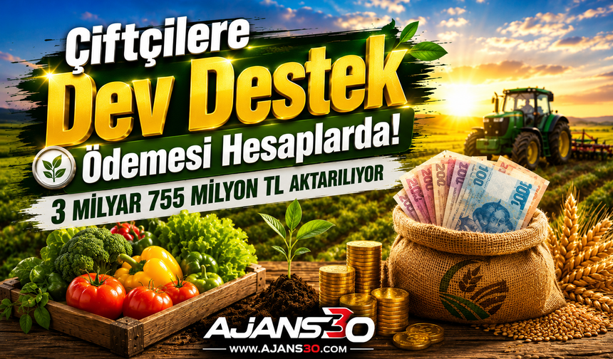 Çiftçilere Dev Destek Ödemesi Hesaplarda!