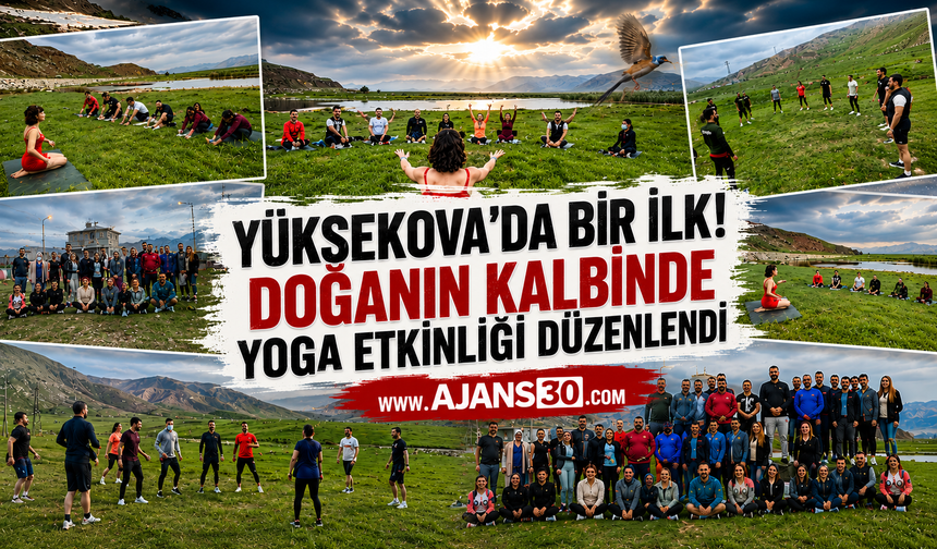 Yüksekova’da Bir İlk! Doğanın Kalbinde Yoga Etkinliği Düzenlendi