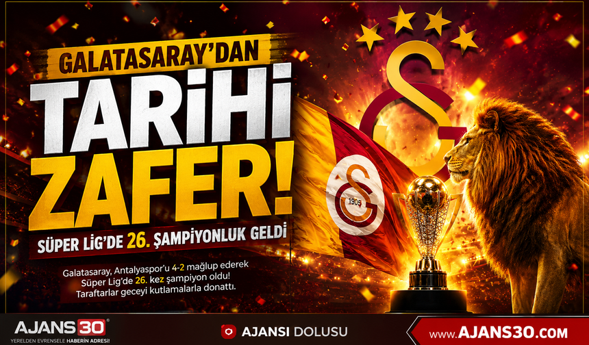 Galatasaray’dan Tarihi Zafer! Süper Lig’de 26. Şampiyonluk Geldi