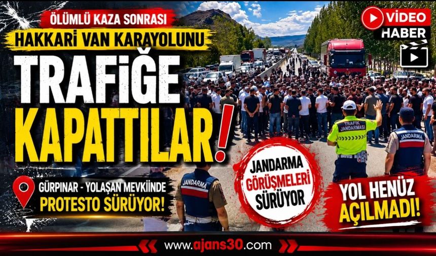 Van-Hakkâri Yolunda Ulaşım Durdu: Vatandaşlar Eylemde
