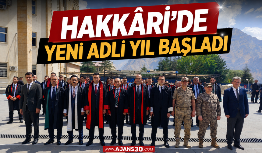 Hakkâri’de Yeni Adli Yıl Başladı