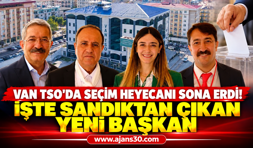 Van TSO Seçimlerinde Sandıktan Mavi Liste Çıktı! İşte Seçim Sonuçları